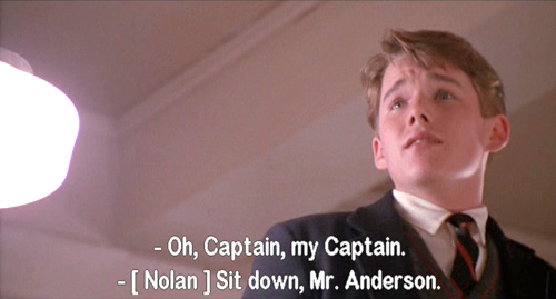 Dead Poets Society: Todd Anderson stands on his desk to recite O-Captain-My-Captain